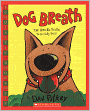 Dog Breath!: The Horrible Trouble with Hally Tosis (Turtleback School & Library Binding Edition)