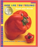 How Are You Peeling? Foods With Moods (Turtleback School & Library Binding Edition)