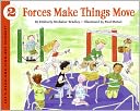 Forces Make Things Move (Turtleback School & Library Binding Edition)
