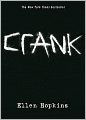 Crank (Turtleback School & Library Binding Edition)