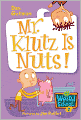 Mr. Klutz Is Nuts! (My Weird School Series #2) (Turtleback School & Library Binding Edition)