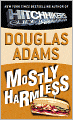 Mostly Harmless (Turtleback School & Library Binding Edition)