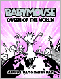 Queen of the World! (Babymouse Series #1) (Turtleback School & Library Binding Edition)
