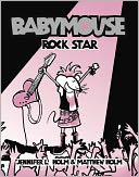 Rock Star (Babymouse Series #4) (Turtleback School & Library Binding Edition)