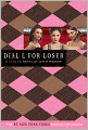 Dial L for Loser (Clique Series #6) (Turtleback School & Library Binding Edition)