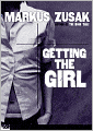 Getting the Girl (Turtleback School & Library Binding Edition)