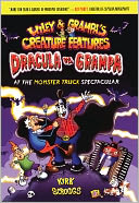 Dracula vs. Grampa at the Monster Truck Spectacular (Turtleback School & Library Binding Edition)