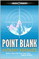 Point Blank (Turtleback School & Library Binding Edition)