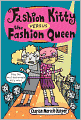 Fashion Kitty Versus The Fashion Queen (Turtleback School & Library Binding Edition)