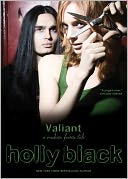 Valiant: A Modern Tale Of Fairie (Turtleback School & Library Binding Edition)