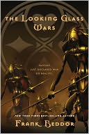 The Looking Glass Wars (Looking Glass Wars #1) (Turtleback School & Library Binding Edition)