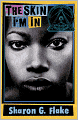 The Skin I'm In (Turtleback School & Library Binding Edition)