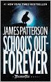 School's Out - Forever (Maximum Ride Series #2) (Turtleback School & Library Binding Edition)