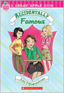 Accidentally Famous (Turtleback School & Library Binding Edition)