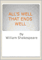 ALL'S WELL THAT ENDS WELL