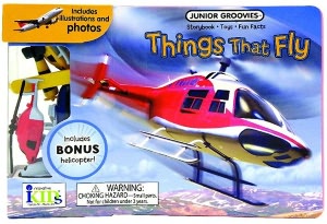 Junior Groovies: Things That Fly (Storybook, Fun Facts and Toys)