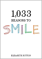 1,033 Reasons to Smile