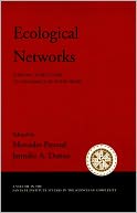 Ecological Networks: Linking Structure to Dynamics in Food Webs