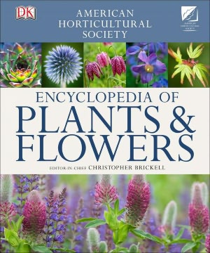 AHS Encyclopedia of Plants and Flowers