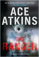 The Ranger (Quinn Colson Series #1) by Ace Atkins: NOOK Book Cover