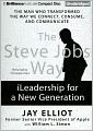 The Steve Jobs Way: iLeadership for a New Generation