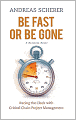Be Fast or Be Gone: Racing the Clock with Critical Chain Project Management