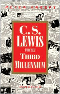 C. S. Lewis for the Third Millenium: Six Essays on The Abolition of Man