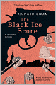 The Black Ice Score: A Parker Novel