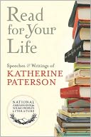 Read for Your Life #13: Speeches & Writings of Katherine Paterson
