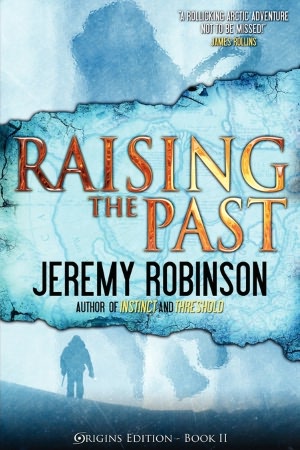 Raising The Past (Origins Edition)