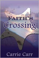 Faith's Crossing: Book 2 in the Lex & Amanda Series