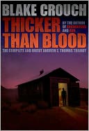 Thicker Than Blood - The Complete Andrew Z. Thomas Series
