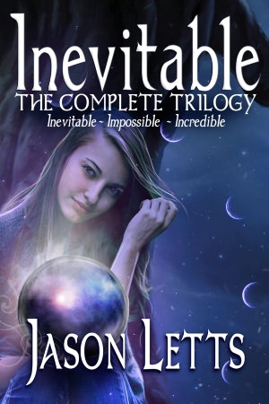 The Inevitable Trilogy (Inevitable, Impossible, and Incredible)