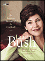 Laura Bush: An Intimate Portrait of the First Lady