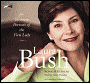 Laura Bush: An Intimate Portrait of the First Lady