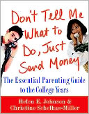 Don't Tell Me What to Do, Just Send Money by Helen E. Johnson: NOOK Book Cover