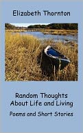 Random Thoughts About Life And Living
