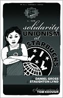 Solidarity Unionism at Starbucks