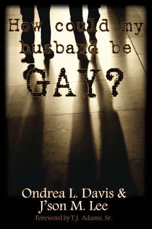 How could my husband be GAY?