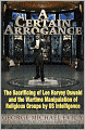 A Certain Arrogance: The Sacrificing of Lee Harvey Oswald and the Wartime Manipulation of Religious Groups by U.S. Intelligence