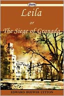 Leila, Or The Siege Of Granada