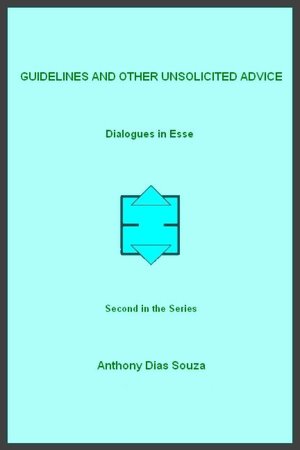 Guidelines and Other Unsolicited Advice