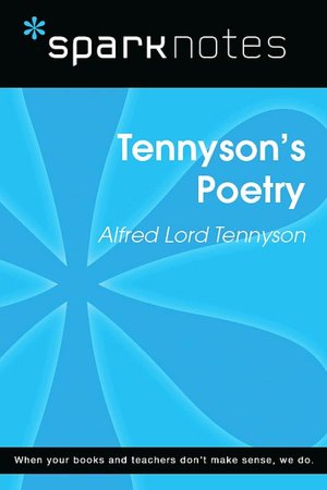 Tennyson's Poetry (SparkNotes Literature Guide Series)