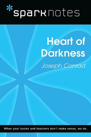 Heart of Darkness (SparkNotes Literature Guide)