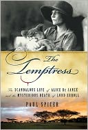 The Temptress: The Scandalous Life of Alice de Janze and the Mysterious Death of Lord Erroll