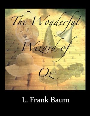 The Wonderful Wizard of Oz