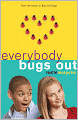 Everybody Bugs Out (Annabelle Unleashed Series #3)