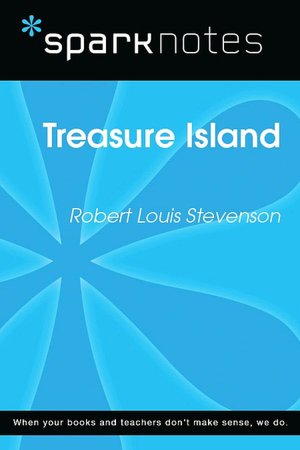 Treasure Island (SparkNotes Literature Guide)