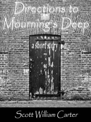 Directions to Mourning's Deep