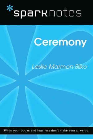 Ceremony (SparkNotes Literature Guide Series)